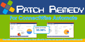 Making Windows Patching Effortless: A Review of Patch Remedy for ConnectWise Automate